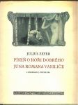 Píseň o hoři dobrého juna romana vasiliče zeyer julius - náhled