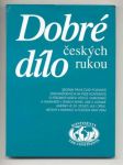 Dobré dílo českých rukou v/a - náhled