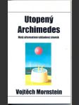 Utopený archimedés mornstein vojtěch - náhled