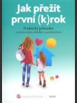 Jak přežít první (k)rok - náhled