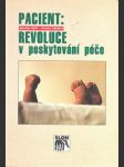 Revoluce v poskytování péče  kapr jaroslav, koukola bohumil - náhled