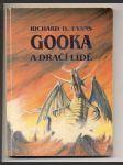 Gooka a dračí lidé evans richard d. - náhled