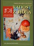 RADOST Z JÍDLA Strnadelová Vladimíra, Zerzán Jan - náhled