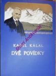 Dvě povídky - jiný duch - jiný svět - kálal karel - náhled