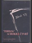 Tereza a mokrá čtvrť vlk zdeněk - náhled