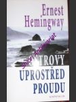 Ostrovy uprostřed proudu - hemingway ernest - náhled