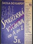 Společenská výchova od a do z - bouček josef - náhled