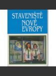 Staveniště nové Evropy - náhled