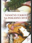 Vánoční cukroví na poslední chvíli - náhled