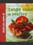 Lehké obědy a svačiny, Reader´s Digest Výběr, 2009 - náhled