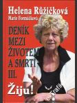 Deník mezi životem a smrtí III. Žiju - náhled