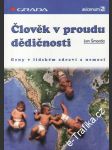 Člověk v proudu dědičnosti - náhled