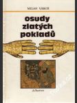 Osudy zlatých pokladů - náhled