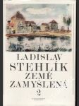 Země zamyšlená 2., Ladislav Stehlík, 1975 - náhled