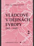 Vládcové v dějinách Evropy 800 - 1648 II. díl - náhled