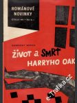 Život a smrt Harryho Oakese - náhled