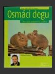 Osmáci degu - náhled