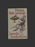 Doma lidé umírají - náhled