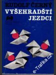 Vyšehtadští jezdci - náhled