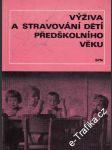 Výživa a stravování předškolního věku - náhled