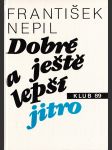 Dobré a ještě lepší jitro - náhled