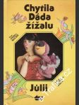 Chytila Dáda žížalu Jůlii - náhled