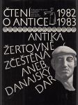 Antika žertovně zčeštěná aneb Danajský dar (Čtení o Antice 1982/1983) - náhled