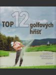 Top 12 golfových hřišť - náhled