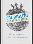 Tři bratři v cizích světech - náhled