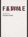 Femme fatale - náhled