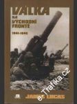 Válka na východní frontě 1941-1945 - náhled