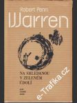 Na shledanou v Zeleném údolí - Robert Penn Warren, ´71 - náhled