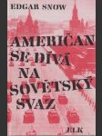 Američan se dívá na sovětský svaz - náhled