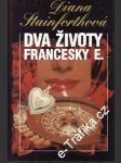 Dva životy Francesky E. - náhled