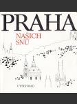 Praha našich snů - náhled