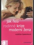 Jak řeší rodinné krize moderní žena - náhled