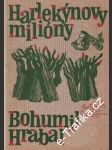 Harlekýnovy miliony - Bohumil Hrabal - náhled