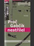 Proč Gabčík nestřílel - náhled