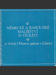 Německé a rakouské malířství 19. století ze sbírek Oblastní galerie v Liberci - náhled