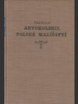 Sochař-mudřec Mark Matvějevič Antokolskij; Základy malířské školy polské v XIX. století - náhled