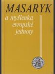 Masaryk a myšlenka evropské jednoty - náhled