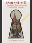 Kamenný klíč k 274 hradům, zámkům a ostatním zpřístupněným památkám - náhled