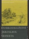 Dobrodružství Jaroslava Seiferta - náhled