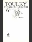 Toulky českou minulostí 6 - náhled