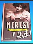 Neřest v L.A. - Los Angeles 1781 - 1909 - náhled