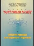 Úplně nový pohled na svět II. - Vítězství prevence nad degenerací i regenerací - náhled