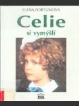 Celie si vymýšlí - náhled