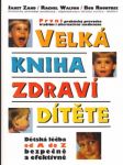 Velká kniha zdraví dítěte - náhled