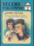 Večery pod lampou 17/92 - Tragická léta - náhled