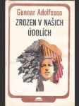 Zrozen v našich údolích - náhled